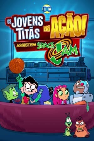 Os Jovens Titãs Assistem A Space Jam Online em HD