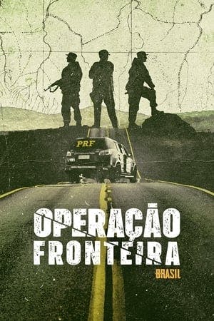 Operação Fronteira Brasil Online em HD