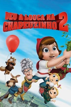 Deu a Louca na Chapeuzinho 2 Online em HD