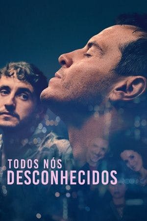 Todos Nós Desconhecidos Online em HD