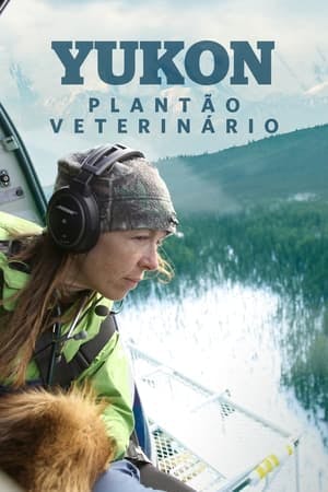 Yukon: Plantão Veterinário Online em HD