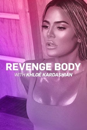 Revenge Body With Khloe Kardashian Online em HD