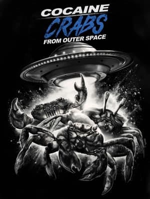 Cocaine Crabs From Outer Space Online em HD