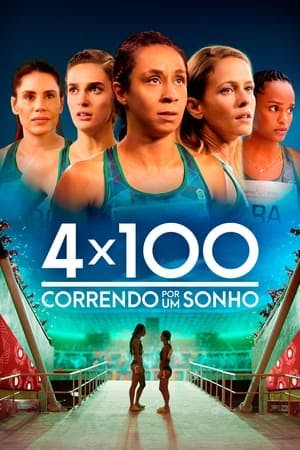 4×100: Correndo por um Sonho Online em HD