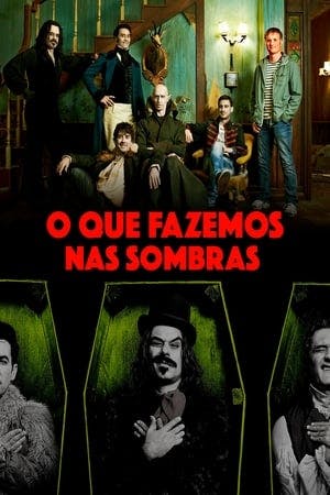O Que Fazemos nas Sombras Online em HD