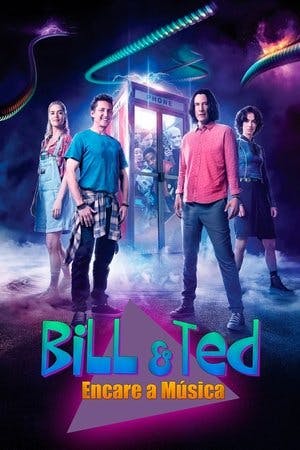 Bill & Ted: Encare a Música Online em HD