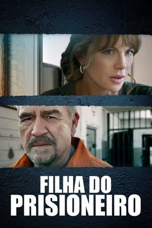 Filha do Prisioneiro Online em HD