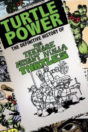 Turtle Power: The Definitive History of the Teenage Mutant Ninja Turtles Online em HD