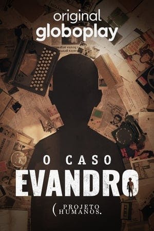 O Caso Evandro Online em HD