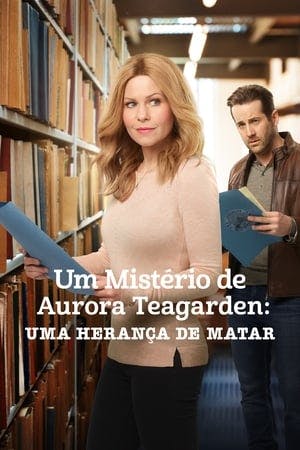 Um Mistério de Aurora Teagarden 11: Uma Herança de Matar Online em HD