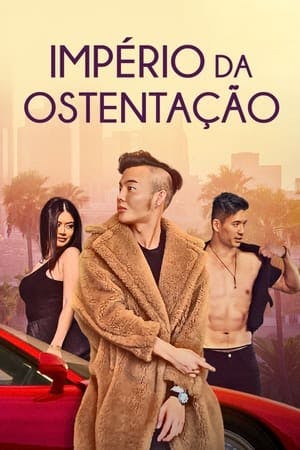 Império da Ostentação Online em HD