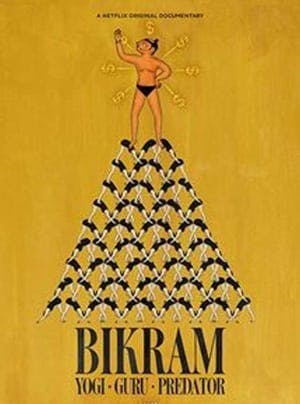 Bikram: Yogi, Guru, Predador Online em HD