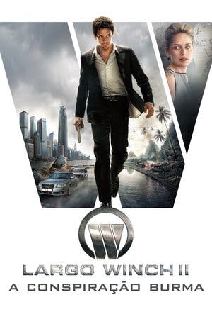 Largo Winch II – A Conspiração Burma Online em HD