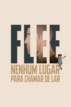 Flee: Nenhum Lugar Para Chamar de Lar Online em HD