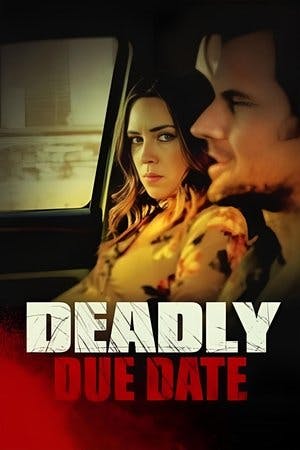Deadly Due Date Online em HD