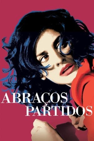 Abraços Partidos Online em HD