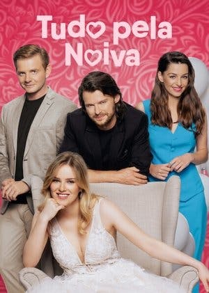 Tudo pela Noiva Online em HD