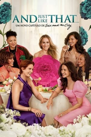 And Just Like That… Um Novo Capítulo de Sex and the City Online em HD