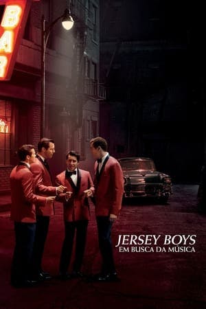 Jersey Boys: Em Busca da Música Online em HD