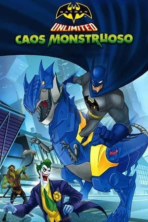 Batman Sem Limites: Caos Monstruoso Online em HD