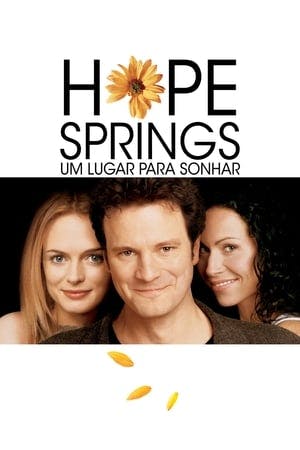 Hope Springs – Um Lugar para Sonhar Online em HD