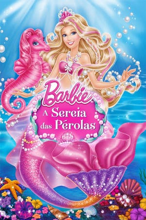 Barbie: A Sereia das Pérolas Online em HD