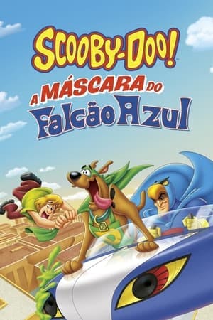 Scooby-Doo! e a Máscara do Falcão Azul Online em HD