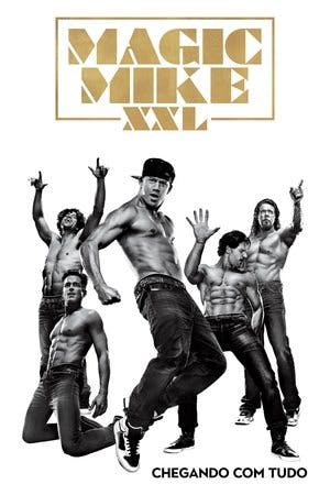 Magic Mike XXL Online em HD