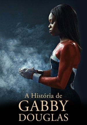 A História de Gabby Douglas Online em HD