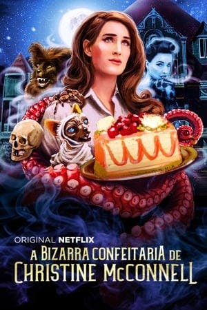 A Bizarra Confeitaria de Christine McConnell Online em HD