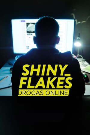 Shiny_Flakes: Drogas Online Online em HD