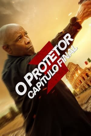 O Protetor: Capitulo Final Online em HD