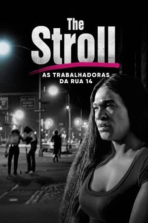 The Stroll: As Trabalhadoras da Rua 14 Online em HD