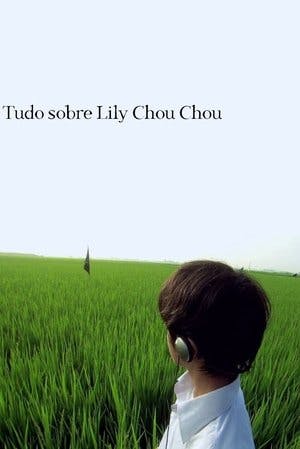 Tudo sobre Lily Chou Chou Online em HD