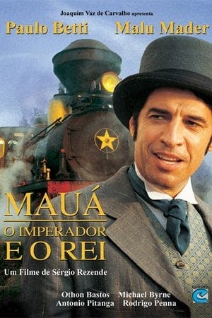 Mauá – O Imperador e o Rei Online em HD