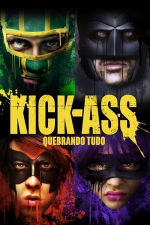 Kick-Ass: Quebrando Tudo Online em HD