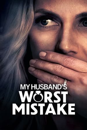 My Husband’s Worst Mistake Online em HD