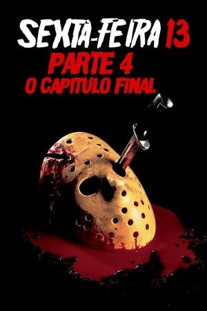 Sexta-Feira 13 – Parte IV: O Capítulo Final Online em HD