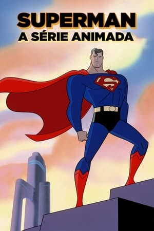 Superman: A Série Animada Online em HD