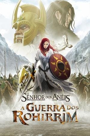 O Senhor dos Anéis: A Guerra dos Rohirrim Online em HD