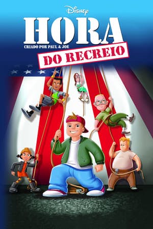 Hora do Recreio: O Filme Online em HD