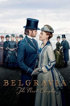 Belgravia: The Next Chapter Online em HD