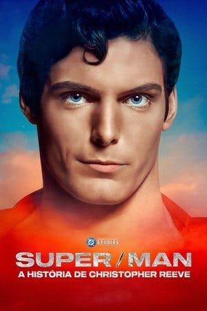 Super/Man: A História de Christopher Reeve Online em HD