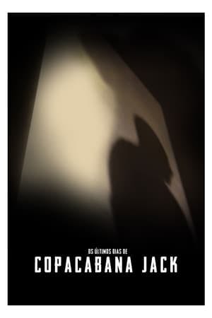 Os Últimos Dias de Copacabana Jack Online em HD