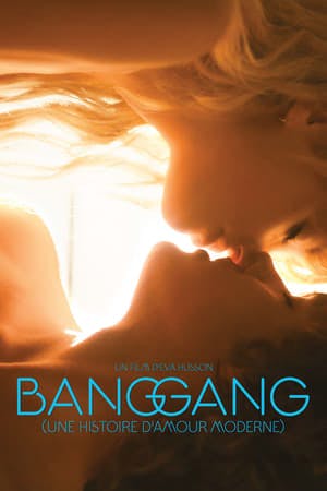 Bang Gang (une histoire d’amour moderne) Online em HD