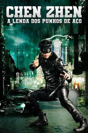 Chen Zhen: A Lenda dos Punhos de Aço Online em HD