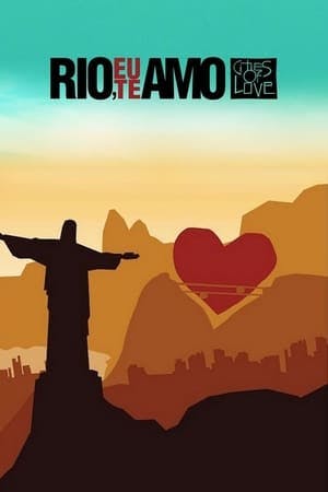 Rio, Eu Te Amo Online em HD