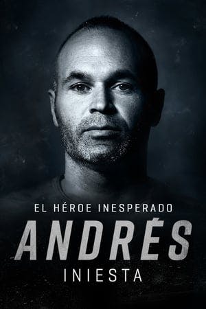 Andrés Iniesta: el héroe inesperado Online em HD