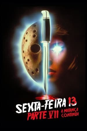 Sexta-Feira 13 – Parte 7: A Matança Continua Online em HD