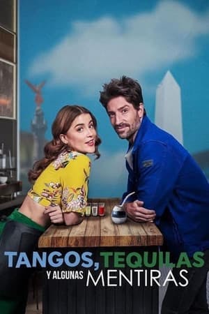 Tangos, Tequilas e Algumas Mentiras Online em HD